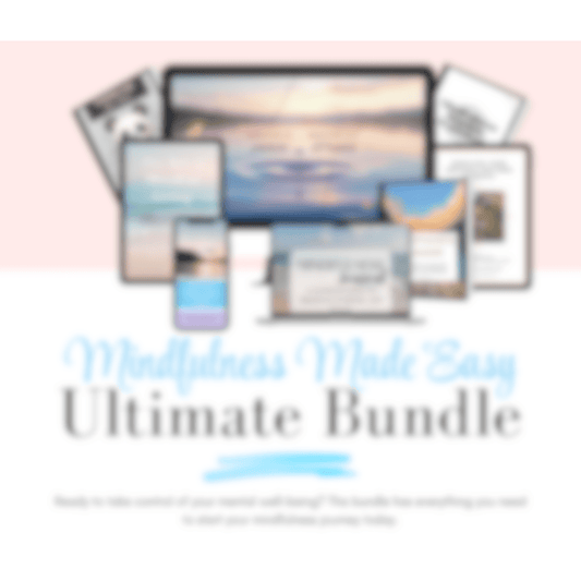 Mindfulness Made Easy Ultimate Bundle COMING SOON - Digital Dad XP