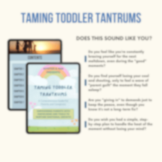 Taming Toddler Tantrums COMING SOON - Digital Dad XP